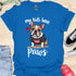 My kids have paws - V4 - Sweet Dog T-Shirt